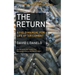 The Return: A Field Manual for Life After Combat