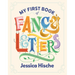 My First Book of Fancy Letters