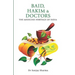 BAID, HAKIM & DOCTORS The Medicine Heritage of India