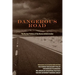 Dangerous Road: The Nuclear Policies of the Obama Administration