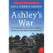 Ashley's War: The Untold Story of a Team of Women Soldiers on the Special Ops Battlefield