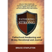 Fathering Strong - Fatherhood Awakening and 30-Day Devotional and Journal