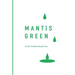 Mantis Green