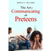 The Art of Communicating with Preteens