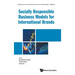 Socially Responsible Business Models for Intl Brands