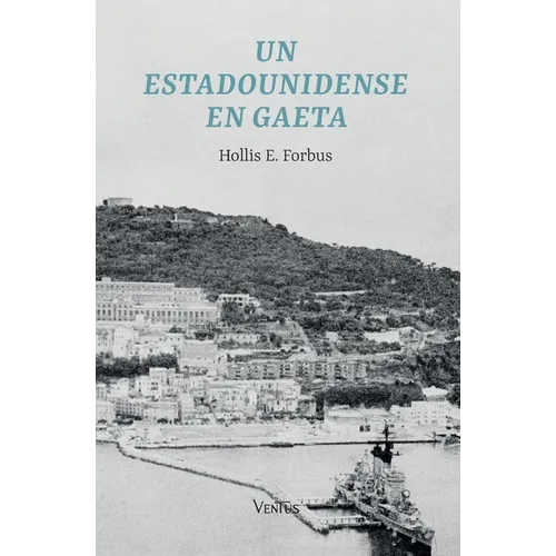 Un estadounidense en Gaeta