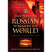 The Russian Who Saved the World: A Novel of the Cuban Missile Crisis