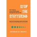 Stop the Stuttering: The 7 steps to success and freedom through diet and exercise.