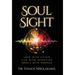 Soul Sight: Lead with vision. Live with intention. Impact with purpose.