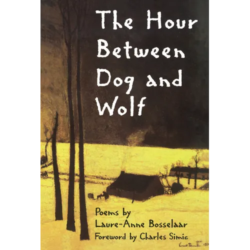 The Hour Between Dog and Wolf