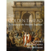 The Golden Thread: A History of the Western Tradition, Volume I: The Ancient World and Christendom