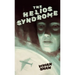 The Helios Syndrome