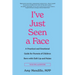 I've Just Seen a Face: A Practical and Emotional Guide for Parents of Children Born with Cleft Lip and Palate