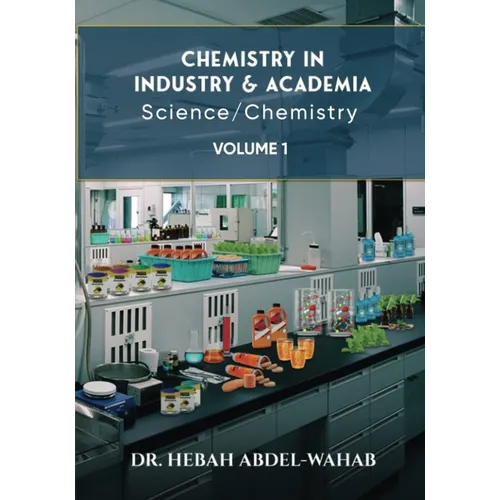 Chemistry in Industry and Academia Vol.1: Science / Chemistry