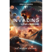 Invading Universe: All Worlds Collide