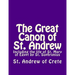 The Great Canon of St. Andrew of Crete