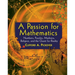 A Passion for Mathematics: Numbers, Puzzles, Madness, Religion, and the Quest for Reality