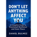 Don't Let Anything Affect You: A Complete Guide to Emotional Resilience and Inner Peace