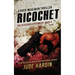 Ricochet: The Reacher Experiment Book 8
