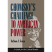 Chomsky's Challenge to American Power: A Guide for the Critical Reader