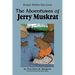 The Adventures of Jerry Muskrat