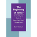The Beginning of Terror: A Psychological Study of Rainer Maria Rilke's Life and Work