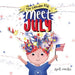 Meet July: A children's book to teach about the Fourth of July, friendship, and summer fun!