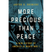 More Precious Than Peace: A New History of America in World War I