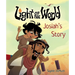 Light of the World: Josiah's Story