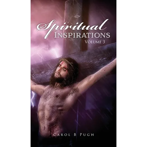 Spiritual Inspirations Volume 3