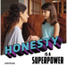 Honesty Is a Superpower