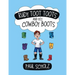 Rudy Toot Toots and His Cowboy Boots