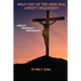 What Day of the Week Was Christ Crucified?: Friday?, Thursday?, Wednesday?