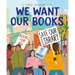 We Want Our Books: Rosa's Fight to Save the Library