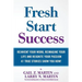 Fresh Start Success: Reinvent Your Work, Reimagine Your LIfe and Reignite Your Passion