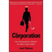 The Corporation: The Pathological Pursuit of Profit and Power