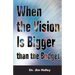 When the Vision Is Bigger Than The Budget