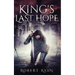 King's Last Hope: The Complete Durlindrath Trilogy