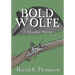 Bold Wolfe: A Graphic Novel