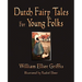 Dutch Fairy Tales for Young Folks