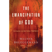 The Emancipation of God: Postmarks on Cultural Prophecy