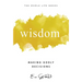Wisdom: Making Godly Decisions