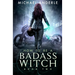 How To Be A Badass Witch: Book Two
