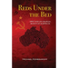 Reds Under the Bed: ASIO and an Unusual Bunch of Suspects