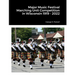 Major Music Festival Marching Unit Competition in Wisconsin 1919 - 2022