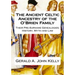 The Standard Edition of The Ancient Celtic Ancestry of the O'Brien Family: Their Pre-Surname Genealogies, History, Myth and Law