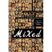 Mixed: An Anthology of Short Fiction on the Multiracial Experience