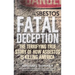 Fatal Deception: The Terrifying True Story of How Asbestos Is Killing America
