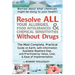 Resolve ALL Your Allergies, Food Intolerances, & Chemical Sensitivities Without Drugs