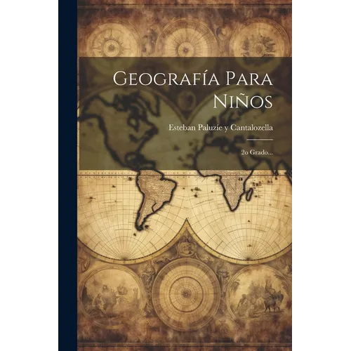 Geografía Para Niños: 2o Grado...
